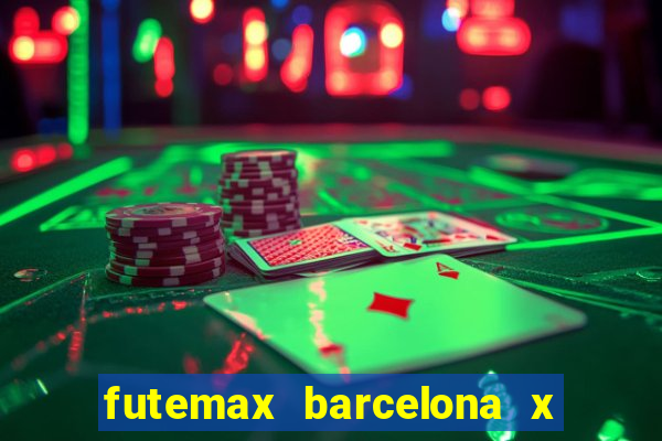 futemax barcelona x real madrid